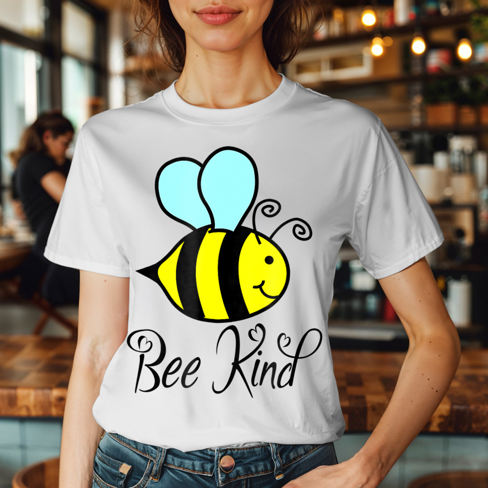 Bee Kind T-Shirt Choose Kindness Apparel Gift For Daughter And Teens Bee Kind T-Shirt Choose Kindness Apparel Gift For Daughter And Teens