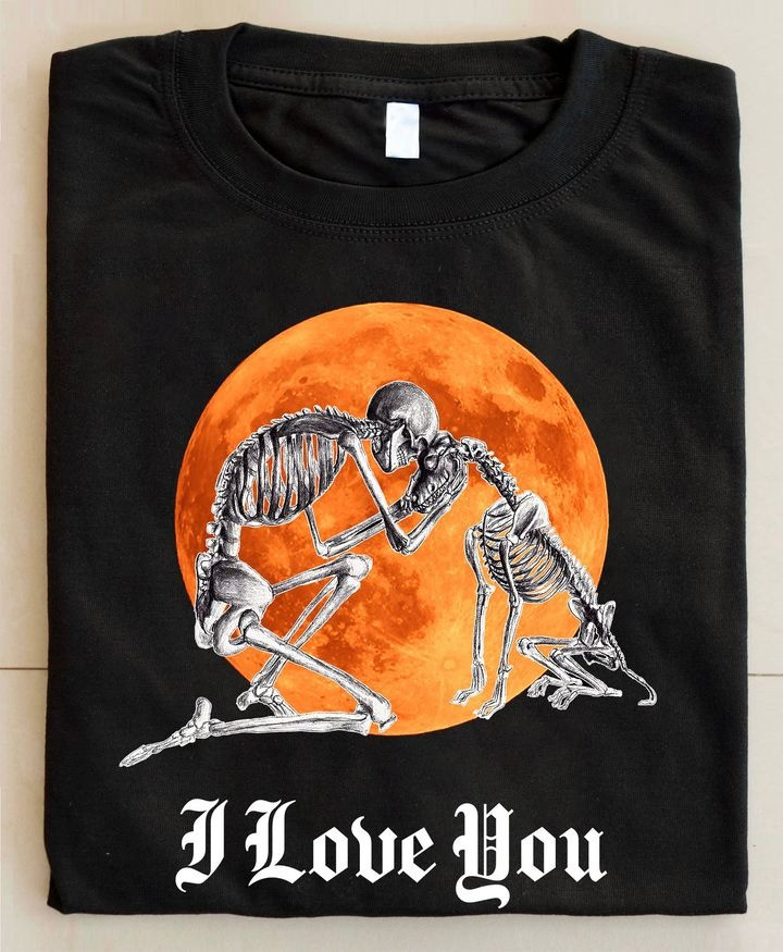 Dog Skeleton I Love You Halloween Shirt Dog Lovers Owners Shirt Halloween Gift Ideas