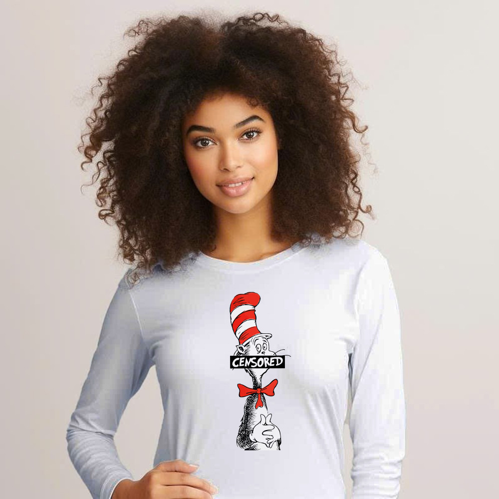Dr. Seuss CENSORED Cat In The Hat Long Sleeve Shirt Funny Parody Gift For Adults Dr. Seuss CENSORED Cat In The Hat Long Sleeve Shirt Funny Parody Gift For Adults