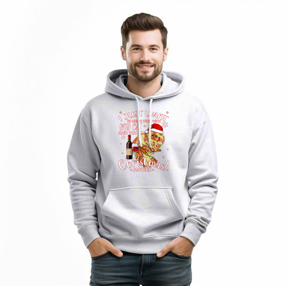 I Just Want To Drink Wine With My Cat Hoodie Wine Related Christmas Gift For Cat Lovers I Just Want To Drink Wine With My Cat Hoodie Wine Related Christmas Gift For Cat Lovers