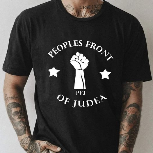 Monty Python Peoples Front Of Judea PFJ Shirt Funny Monty Python Themed Gifts