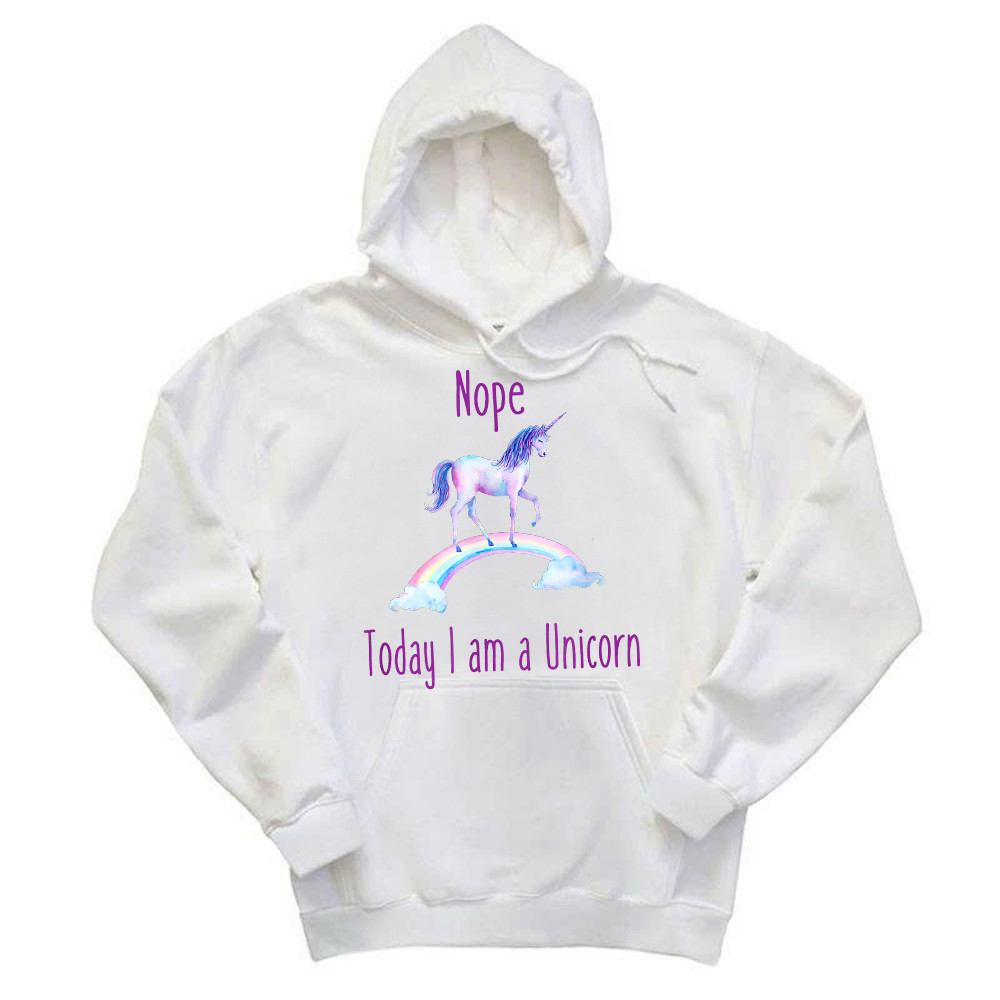 Nope Today I am a Unicorn Hoodie Gift For Unicorn Lovers