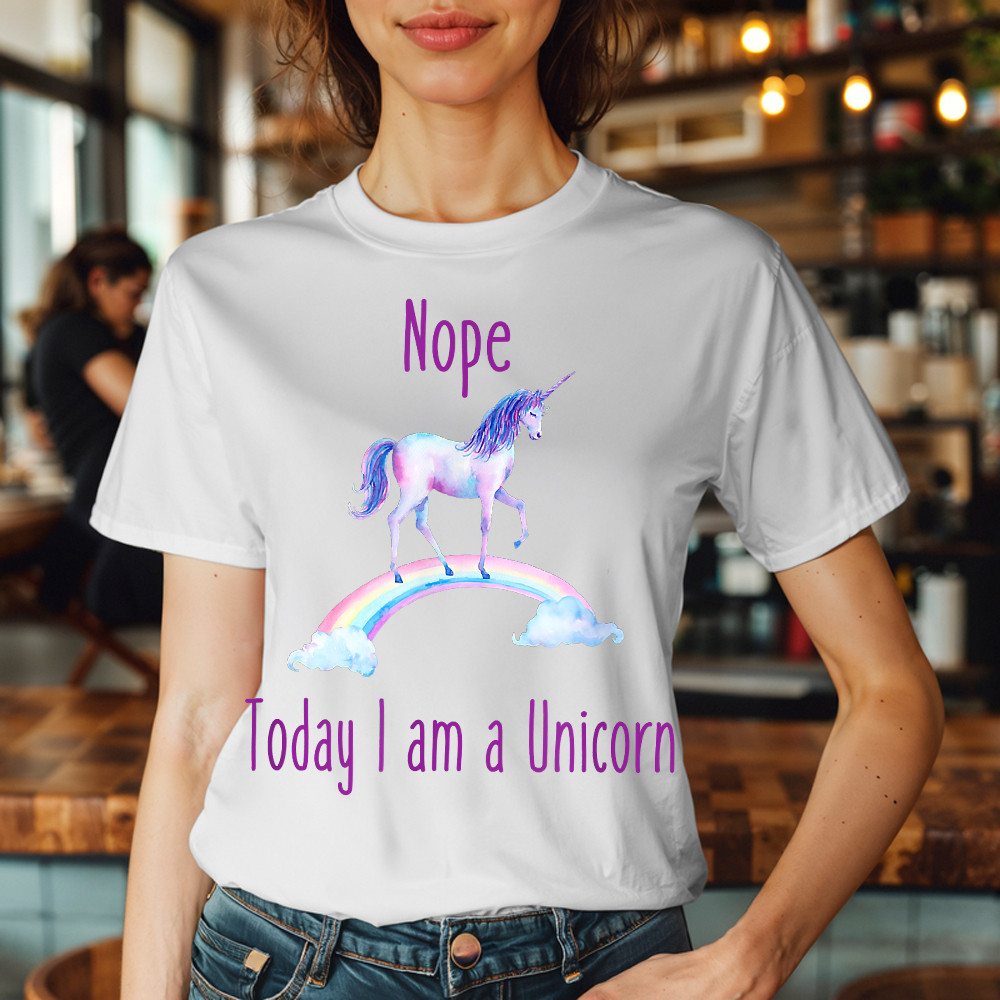 Nope Today I am a Unicorn T Shirt Gift For Unicorn Lovers Nope Today I am a Unicorn T Shirt Gift For Unicorn Lovers
