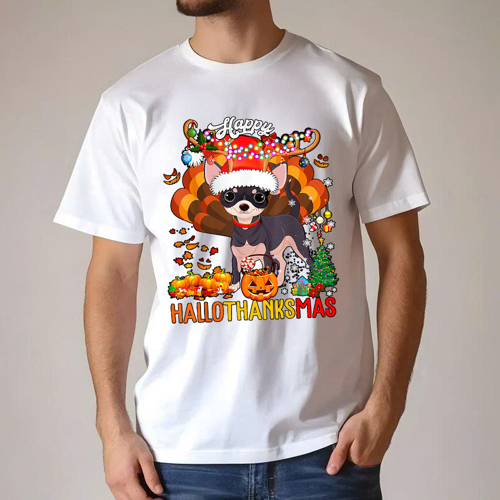 Reindeer Santa Turkey Chihuahua Shirt Hallothanksmas Happy T-Shirt Gift For Chihuahua Lovers Reindeer Santa Turkey Chihuahua Shirt Hallothanksmas Happy T-Shirt Gift For Chihuahua Lovers