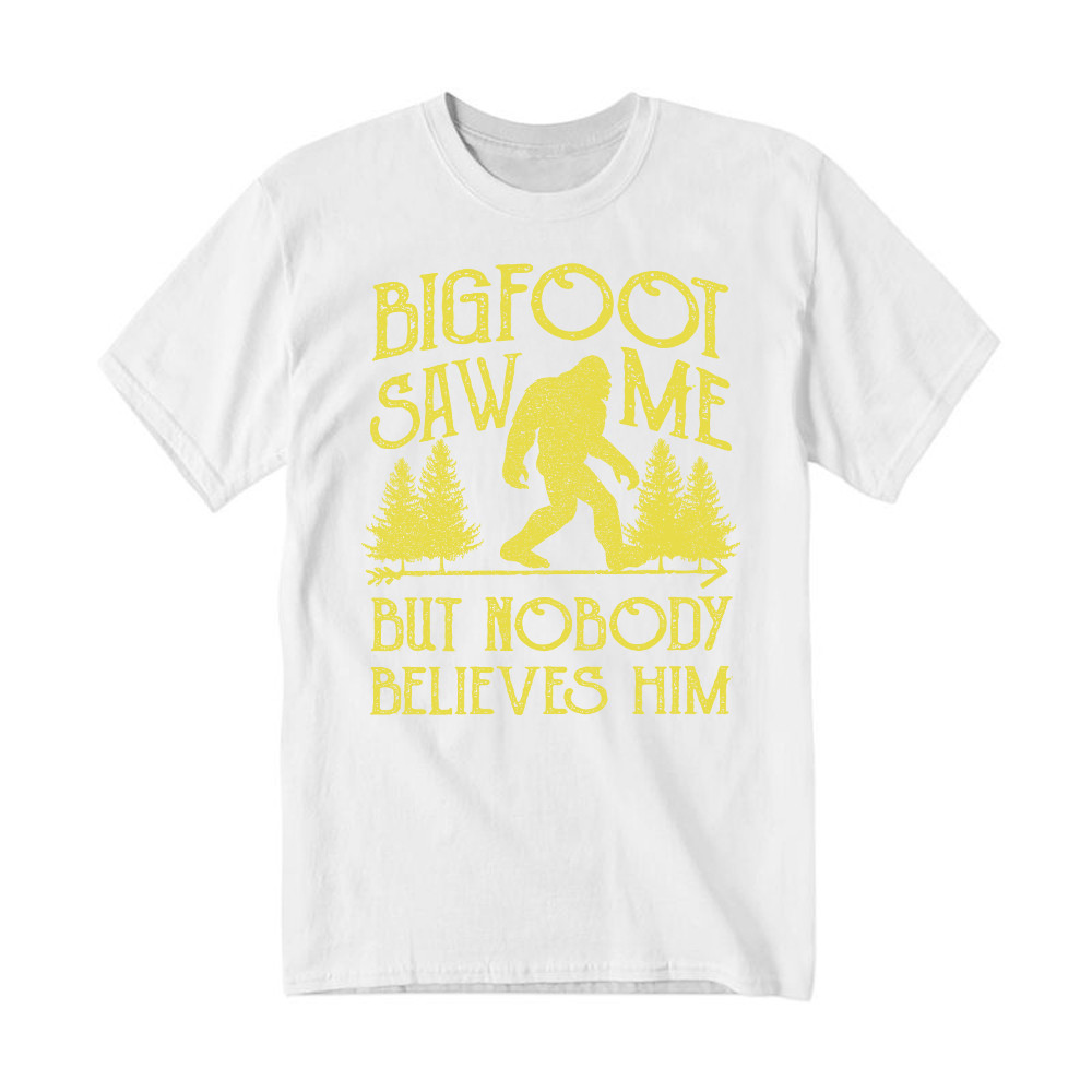 Bigfoot Saw Me But Nobody Believes Him Shirt Humor Sayings Retro T-Shirt Gift For Friend Rivonaprint