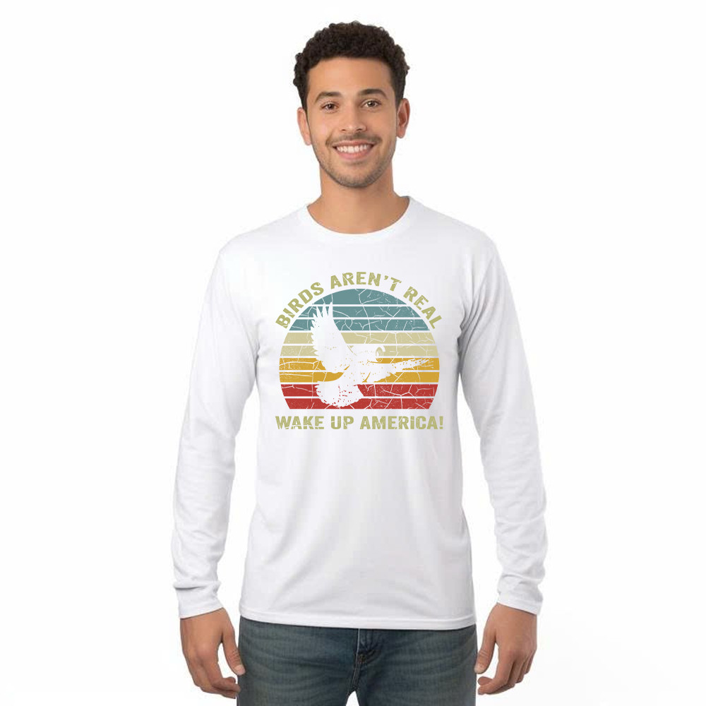 Birds Aren't Real Wake up America Shirt Vintage Graphic Long Sleeve Shirt Gift For Male Rivonaprint