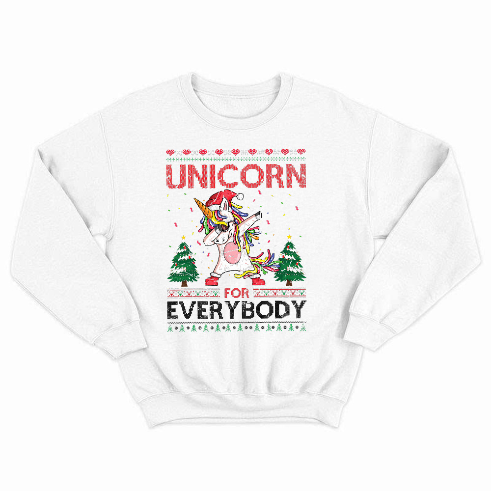 Dabbing Unicorn For Everybody Christmas Sweatshirt Fun Christmas Gifts For Unicorn Lovers Rivonaprint
