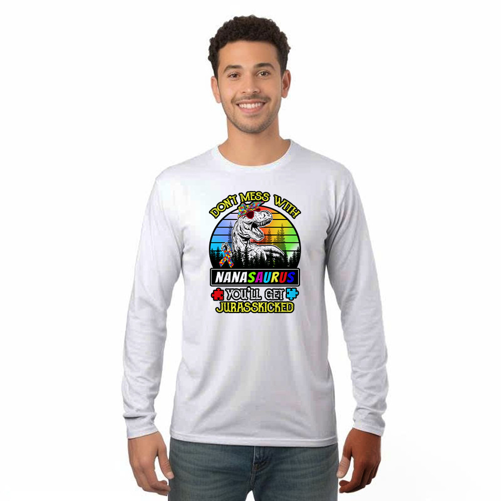 Don't Mess With Nanasaurus Long Sleeve Shirt Dinosaur Graphic Autism Awareness Shirts Gifts For Grandma Rivonaprint