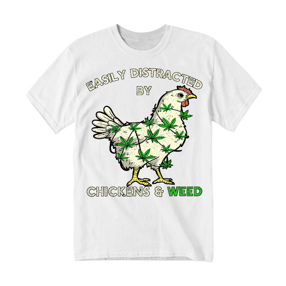 Easily Distracted By Chickens And Weed Shirt Thanksgiving 2025 Gifts Rivonaprint
