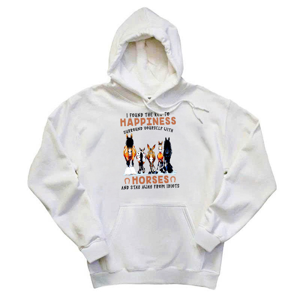 I Found The Key To Happiness Surround Yourself With Horses Hoodie Horse Riding Lovers Gifts Rivonaprint