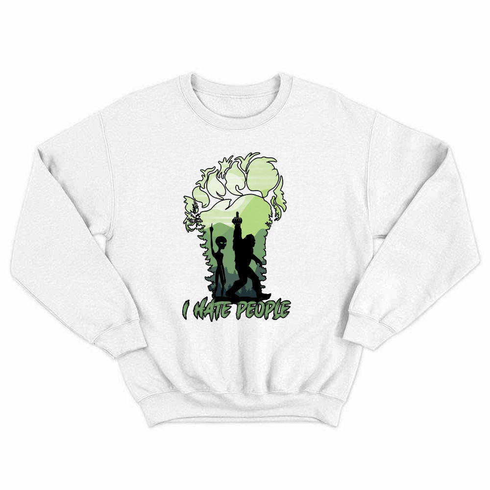 I Hate People Shirt Bigfoot Alien Graphic Sweatshirt Gifts For Sibling Rivonaprint