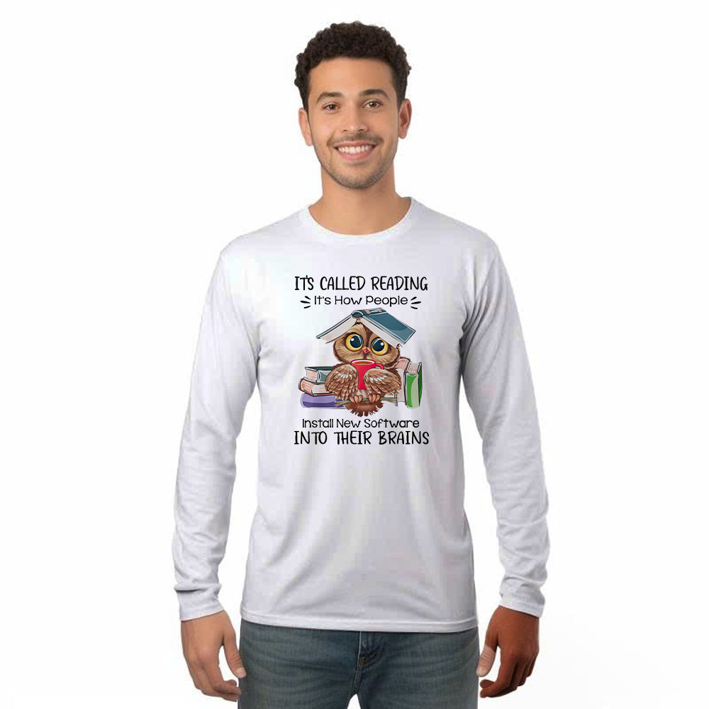 It's Called Reading It's How People Install New Software Shirt Cute Owl Nerd Long Sleeve Shirt Idea Gift Rivonaprint