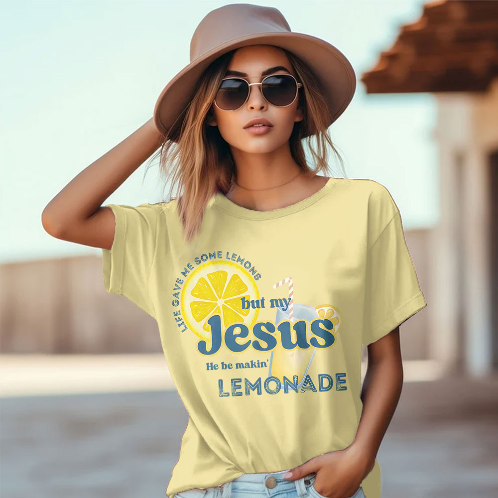Life Gave Me Some Lemons Shirt My Jesus He Be Making Lemonade Tee Christian Gifts For Women Rivonaprint