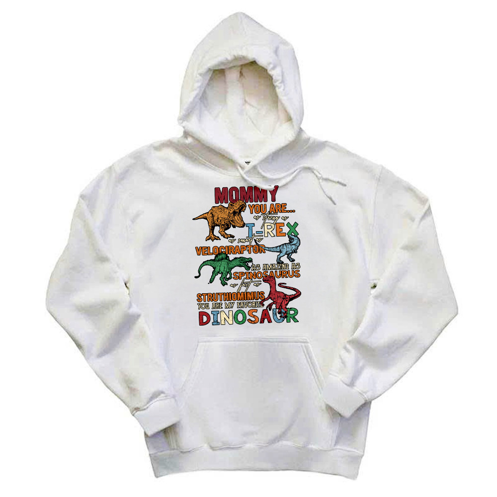 Mommy You Are my favorite Dinosaur Hoodie Vintage Mamasaurus Shirt For Son Gifts Rivonaprint