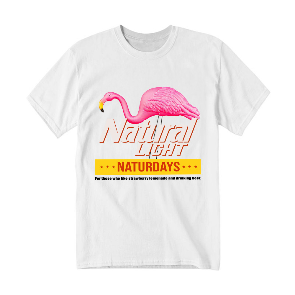 Pink Flamingo Natural Light Naturdays T-Shirt Funny Sayings Flamingo Shirt Mens Womens Rivonaprint