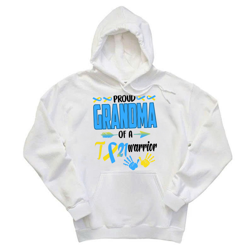 Proud Grandma Of A 21 Warrior Shirt Down Syndrome Awareness Matching Family Hoodie Gift Rivonaprint