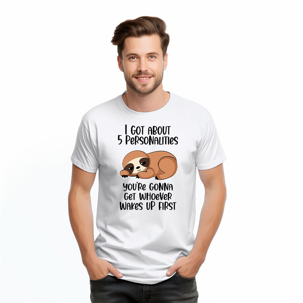 Sloth I Got About 5 Personalities Shirt Funny T-Shirt Sayings Gifts For Sloth Lovers Rivonaprint