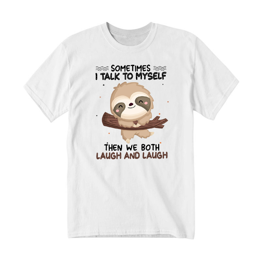 Sloth Sometimes I Talk To Myself T-Shirt Cute Fun Sayings For Shirts Gift For Sloth Lovers Rivonaprint