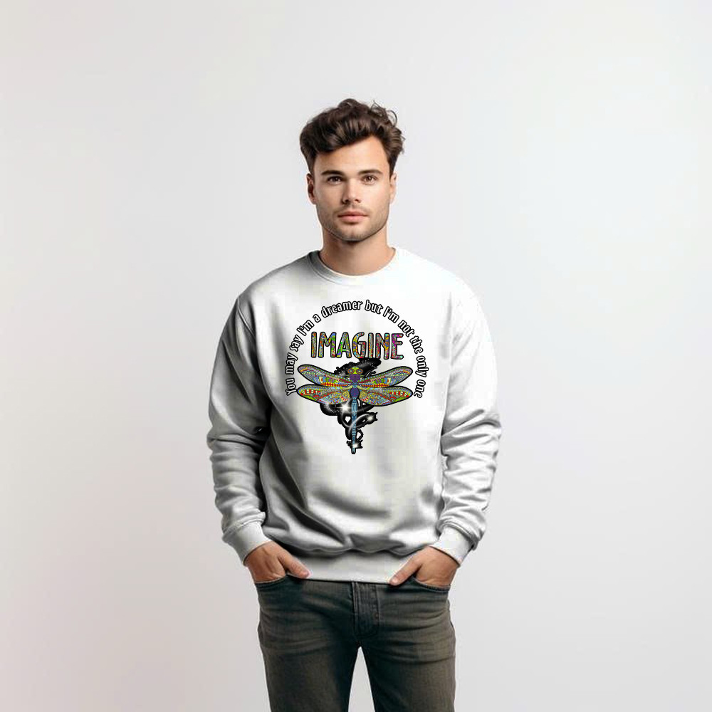 You May I'm A Dreamer But I'm Not The Only One Shirt Pattern Art Dragonfly Sweatshirt Men Women Rivonaprint