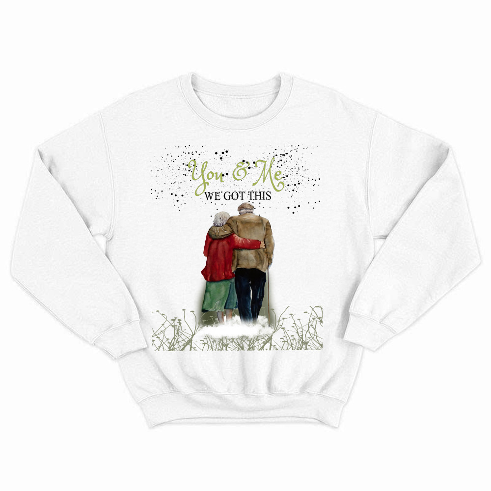 You & Me We Got This Shirt Matching Family Sweatshirt Gifts For Grandparents Rivonaprint